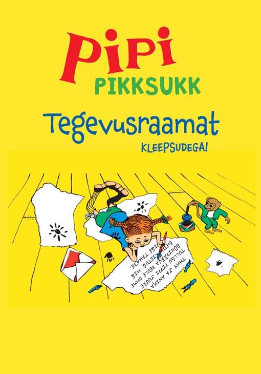 Pipi Pikksukk: tegevusraamat kleepsudega! kaanepilt – front cover