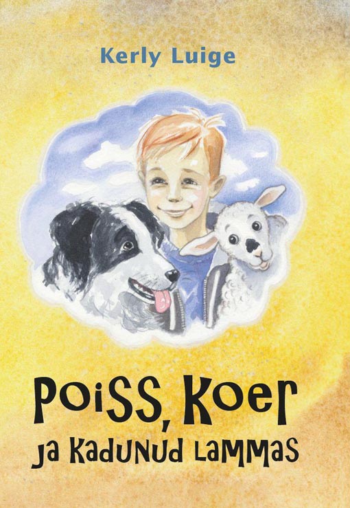 Poiss, koer ja kadunud lammas kaanepilt – front cover