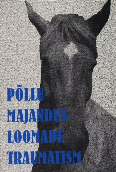 Põllumajandusloomade traumatism: õppevahend kaanepilt – front cover