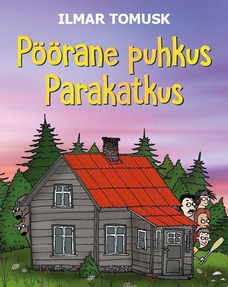 Pöörane puhkus Parakatkus kaanepilt – front cover