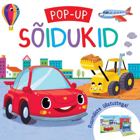 Pop-up sõidukid: ruumiliste üllatustega! kaanepilt – front cover