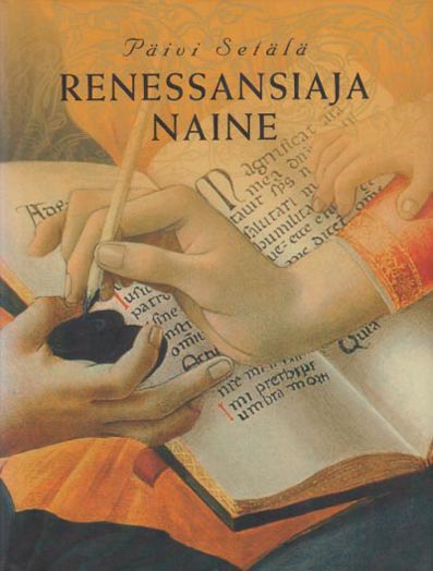 Renessansiaja naine Naise elu 15. ja 16. sajandi Itaalias kaanepilt – front cover