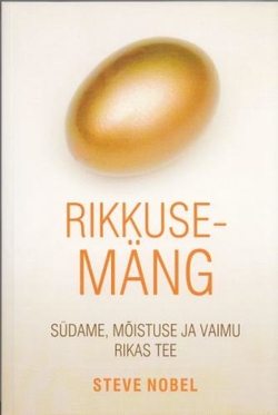 Rikkusemäng: südame, mõistuse ja vaimu rikas tee kaanepilt – front cover