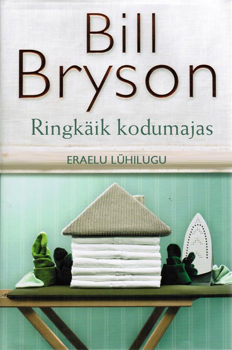 Ringkäik kodumajas: eraelu lühilugu kaanepilt – front cover