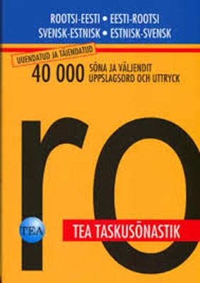 Rootsi-eesti, eesti-rootsi taskusõnastik Svensk-estnisk/estnisk-svensk fickordboken: 40 000 uppslagsord och uttryck kaanepilt – front cover