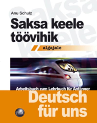 Saksa keele töövihik algajale Deutsch für uns: arbeitsbuch zum Lehrbuch für Anfänger kaanepilt – front cover