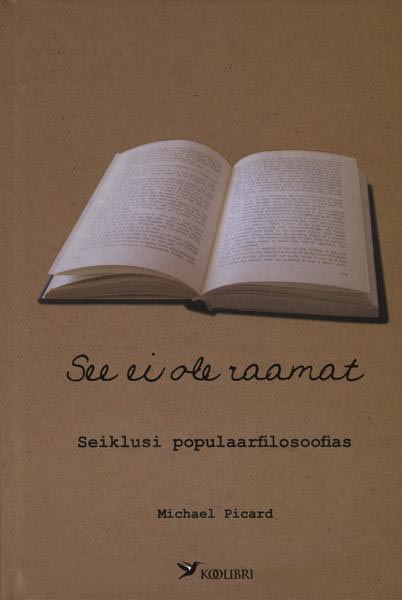 See ei ole raamat Seiklusi populaarfilosoofias kaanepilt – front cover