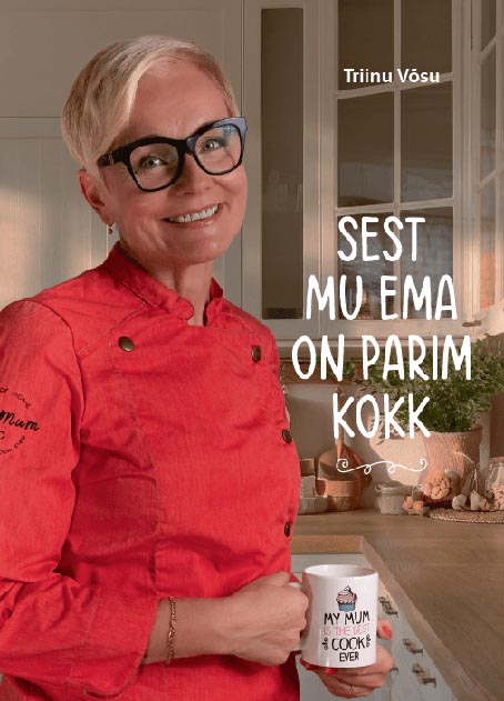 Sest mu ema on parim kokk kaanepilt – front cover