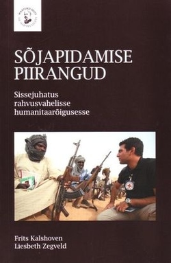 Sõjapidamise piirangud: sissejuhatus rahvusvahelisse humanitaarõigusesse kaanepilt – front cover