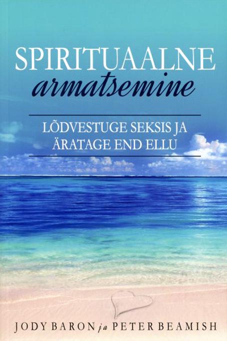 Spirituaalne armatsemine Lõdvestuge seksis ja äratage end ellu kaanepilt – front cover