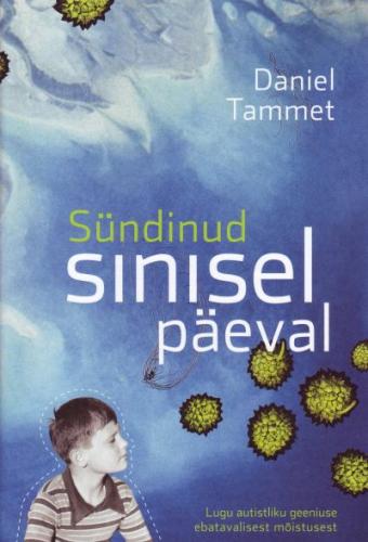 Sündinud sinisel päeval: memuaar kaanepilt – front cover