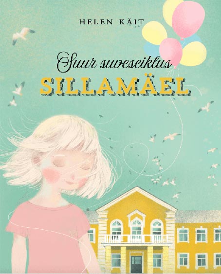 Suur suveseiklus Sillamäel kaanepilt – front cover