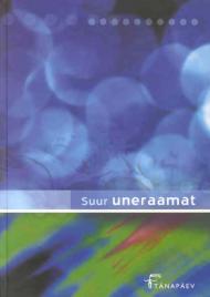 Suur uneraamat kaanepilt – front cover