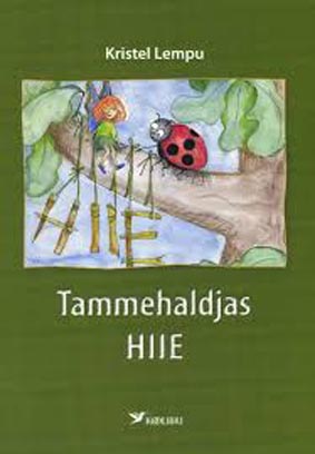 Tammehaldjas Hiie kaanepilt – front cover