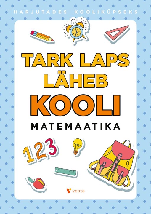 Tark laps läheb kooli: matemaatika kaanepilt – front cover