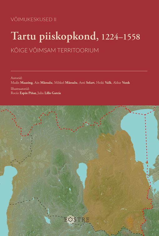 Tartu piiskopkond, 1224–1558: kõige võimsam territoorium kaanepilt – front cover