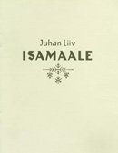 Juhan Liiv: isamaale