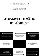 Alustava ettevõtja 81 küsimust