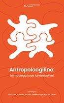 Antropoloogiline: inimestega koos lahendusteni