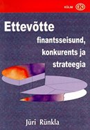 Ettevõtte finantsseisund, konkurents ja strateegia