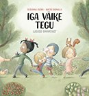 Iga väike tegu: lugusid empaatiast