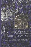 Kalmu kujundamine