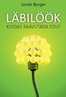 Läbilöök: kuidas saavutada edu?