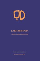 Lalitavistara: ajaloolise Buddha kujunemise lugu