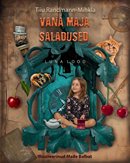 Luna lood: vana maja saladused