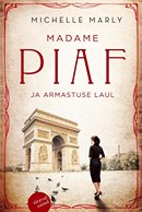 Madam Piaf ja armastuse laul