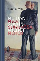 Meidän suvun miehet • Meie suguvõsa mehed