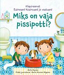 Miks on vaja pissipotti?