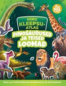 Minu kleepsuatlas: dinosaurused ja teised loomad