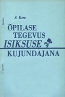 Õpilase tegevus isiksuse kujundajana