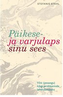 Päikese- ja varjulaps sinu sees