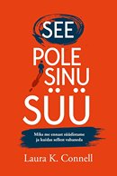 See pole sinu süü