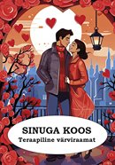 Sinuga koos: teraapiline värviraamat