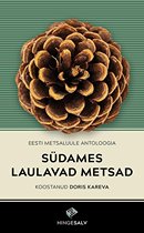 Südames laulavad metsad