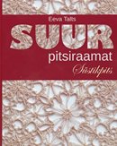 Suur pitsiraamat: süstikpits