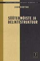 Süüteomõiste ja deliktistruktuur