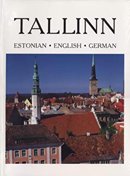 Tallinn: minevik ja tänapäev