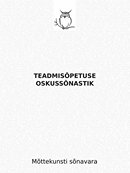 Teadmisõpetuse oskussõnastik: epistemoloogia leksikon