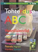 Tohterduse ABC: rahvalikud ravimised 3. osa