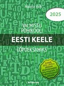 Valmistu põhikooli eesti keele lõpueksamiks 2025