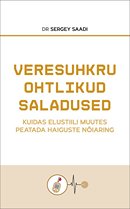 Veresuhkru ohtlikud saladused