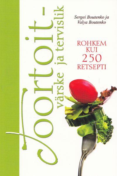 Toortoit – värske ja tervislik kaanepilt – front cover