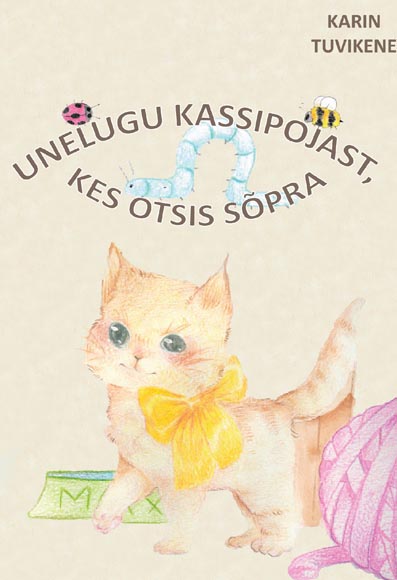 Unelugu kassipojast, kes otsis sõpra kaanepilt – front cover