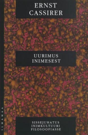 Uurimus inimesest: sissejuhatus inimkultuuri filosoofiasse kaanepilt – front cover