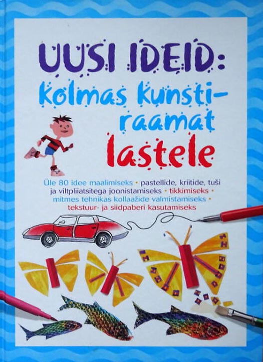 Uusi ideid: kolmas kunstiraamat lastele kaanepilt – front cover