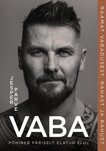 Vaba: raamat vabadusest, rahast ja rahust kaanepilt – front cover